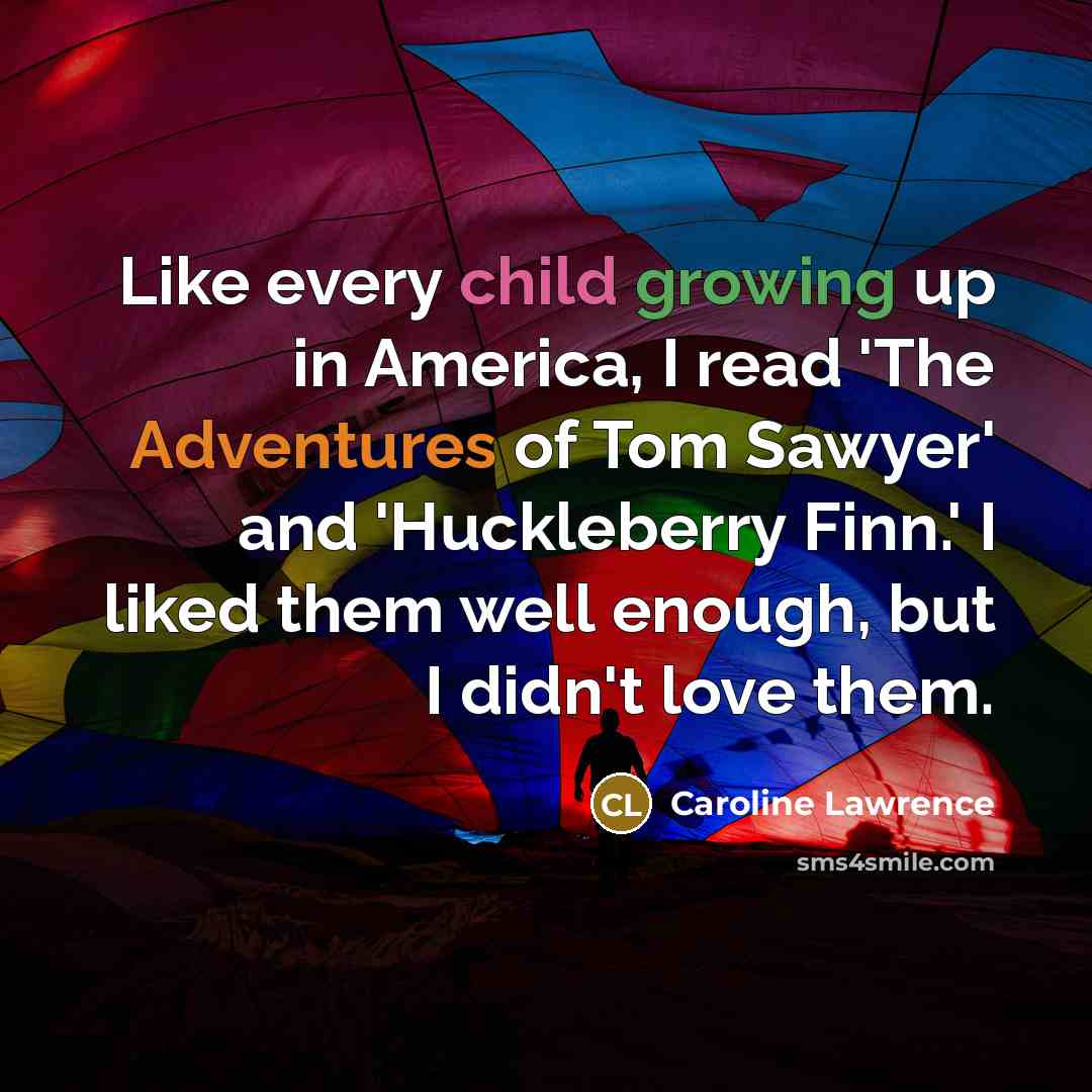 “Like every child growing up in America, I read 'The…” quote by Caroline Lawrence