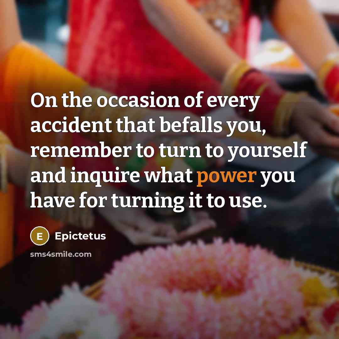“On the occasion of every accident that befalls you, remember…” quote by Epictetus