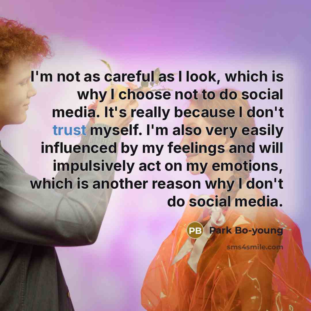 “I'm not as careful as I look, which is why…” quote by Park Bo-young