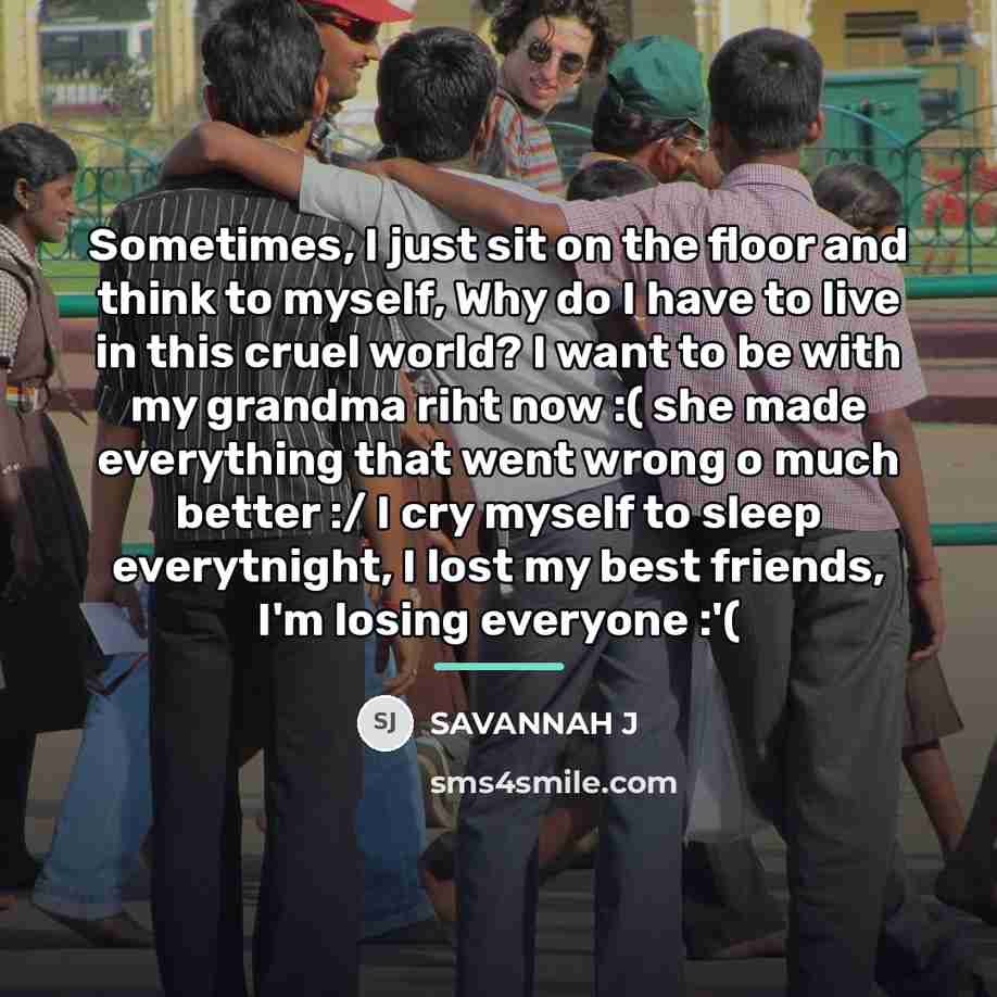 “Sometimes, I just sit on the floor and think to…” quote by Savannah J