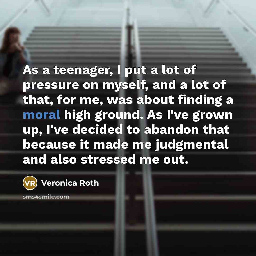 “As a teenager, I put a lot of pressure on…” quote by Veronica Roth