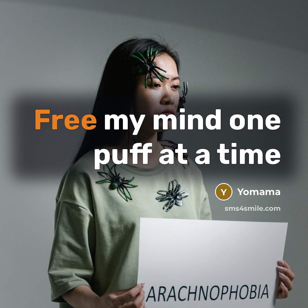“Free my mind one puff at a time” quote by Yomama