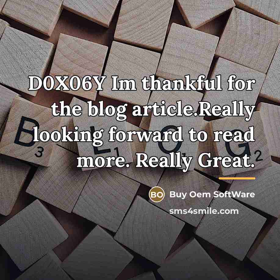 “D0X06Y Im thankful for the blog article.Really looking forward to…” quote by Buy Oem SoftWare