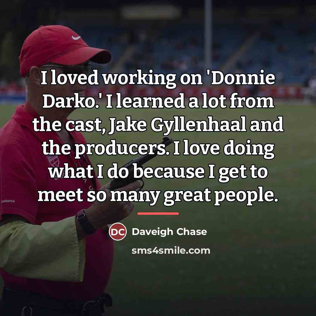 “I loved working on 'Donnie Darko.' I learned a lot…” quote by Daveigh Chase