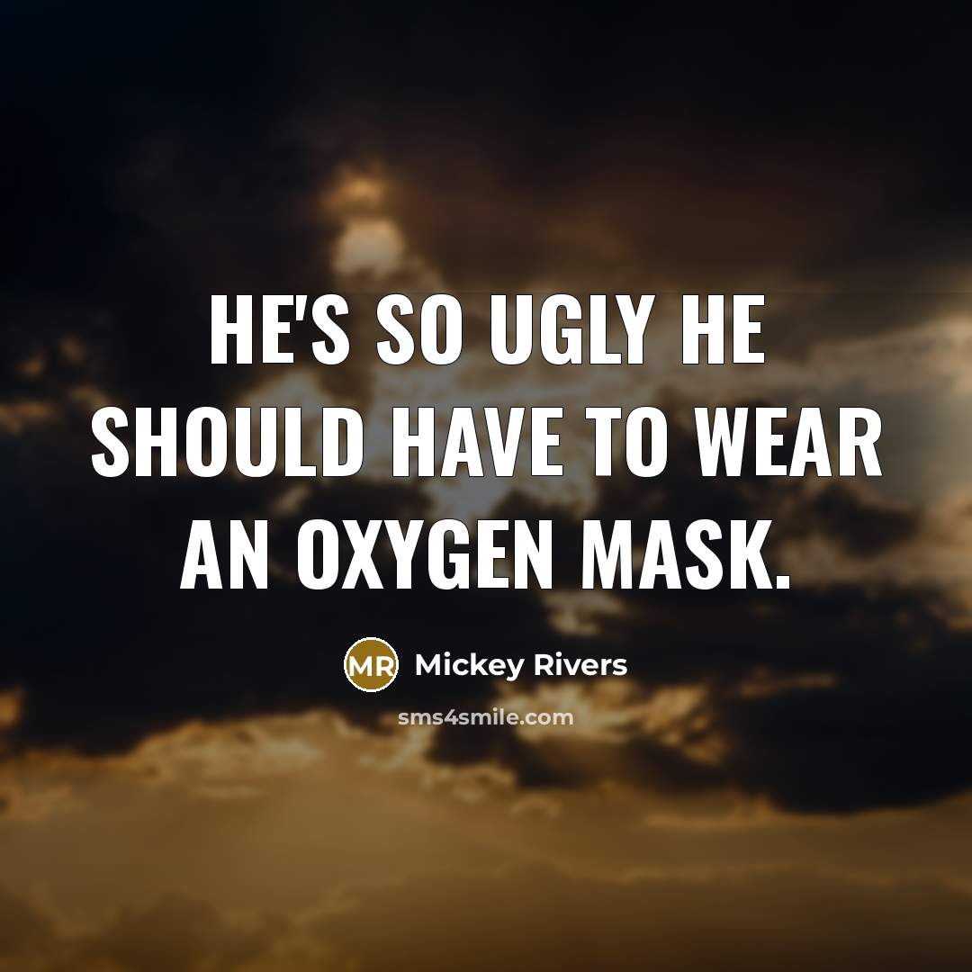 “He's so ugly he should have to wear an oxygen…” quote by Mickey Rivers