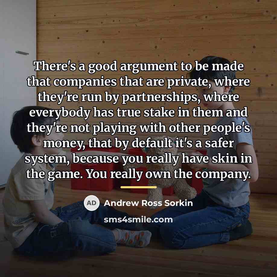 “There's a good argument to be made that companies that…” quote by Andrew Ross Sorkin