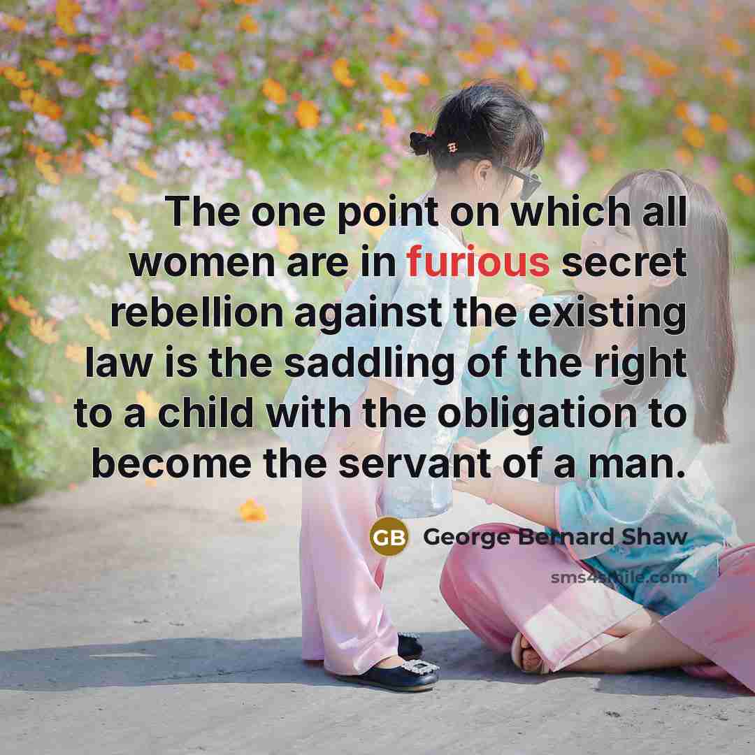 “The one point on which all women are in furious…” quote by George Bernard Shaw