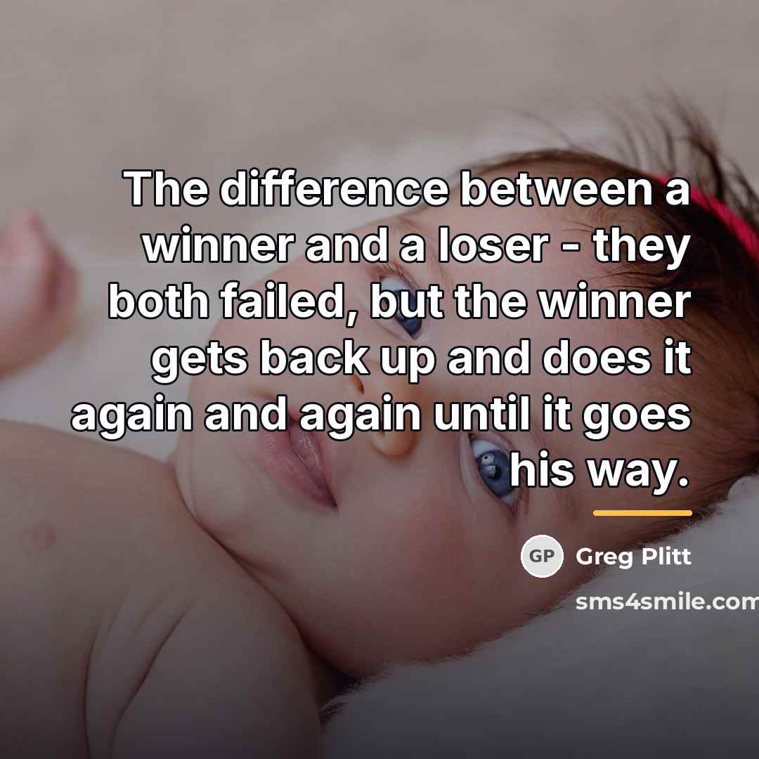 “The difference between a winner and a loser - they…” quote by Greg Plitt