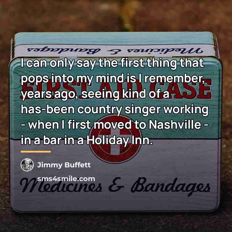 “I can only say the first thing that pops into…” quote by Jimmy Buffett