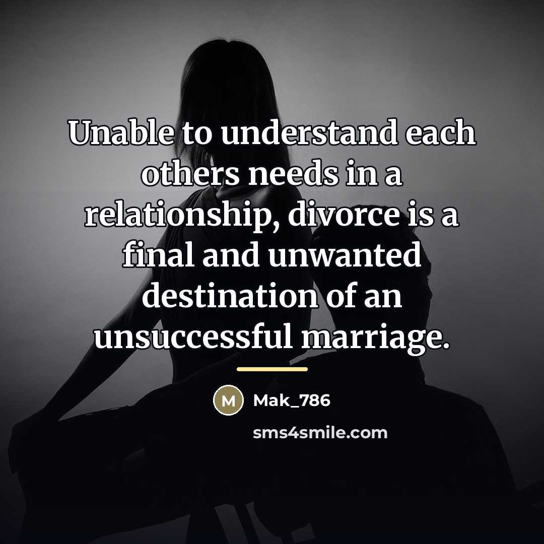 “Unable to understand each others needs in a relationship, divorce…” quote by Mak_786