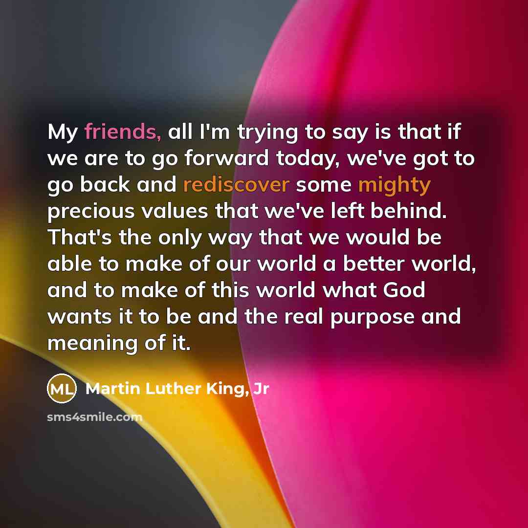 “My friends, all I'm trying to say is that if…” quote by Martin Luther King, Jr
