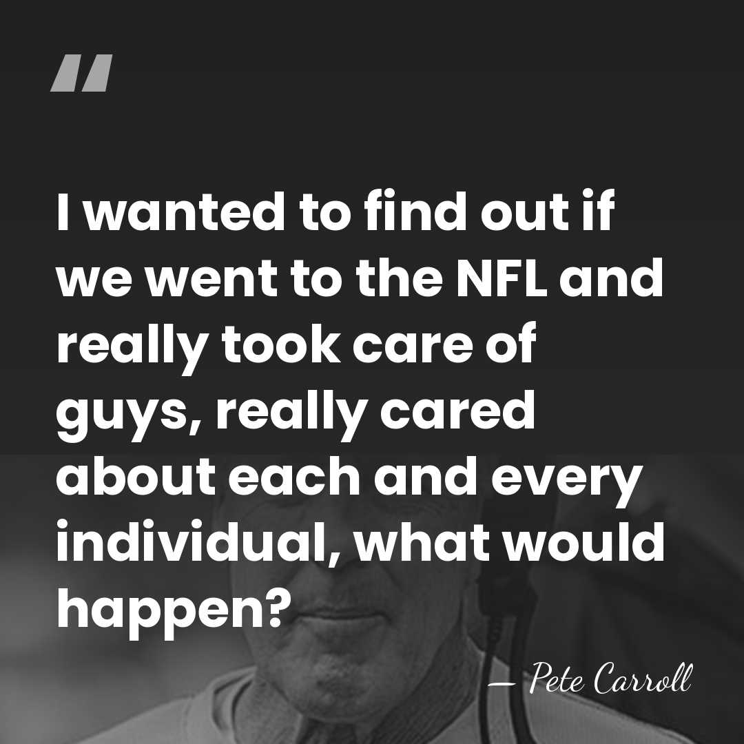 I wanted to find out if we went to the NFL and&hellip; - Pete Carroll
