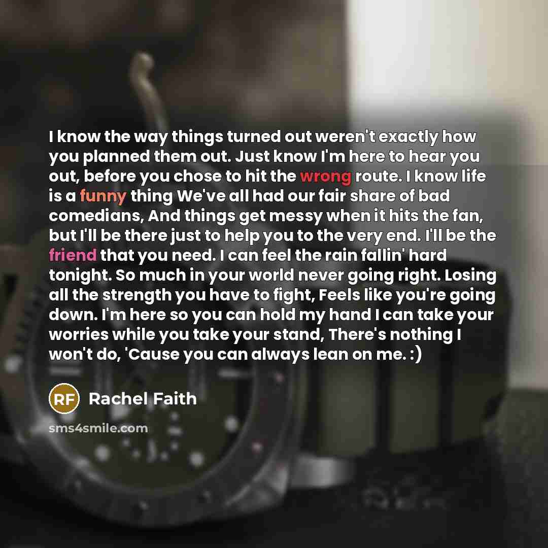 “I know the way things turned out weren't exactly how…” quote by Rachel Faith