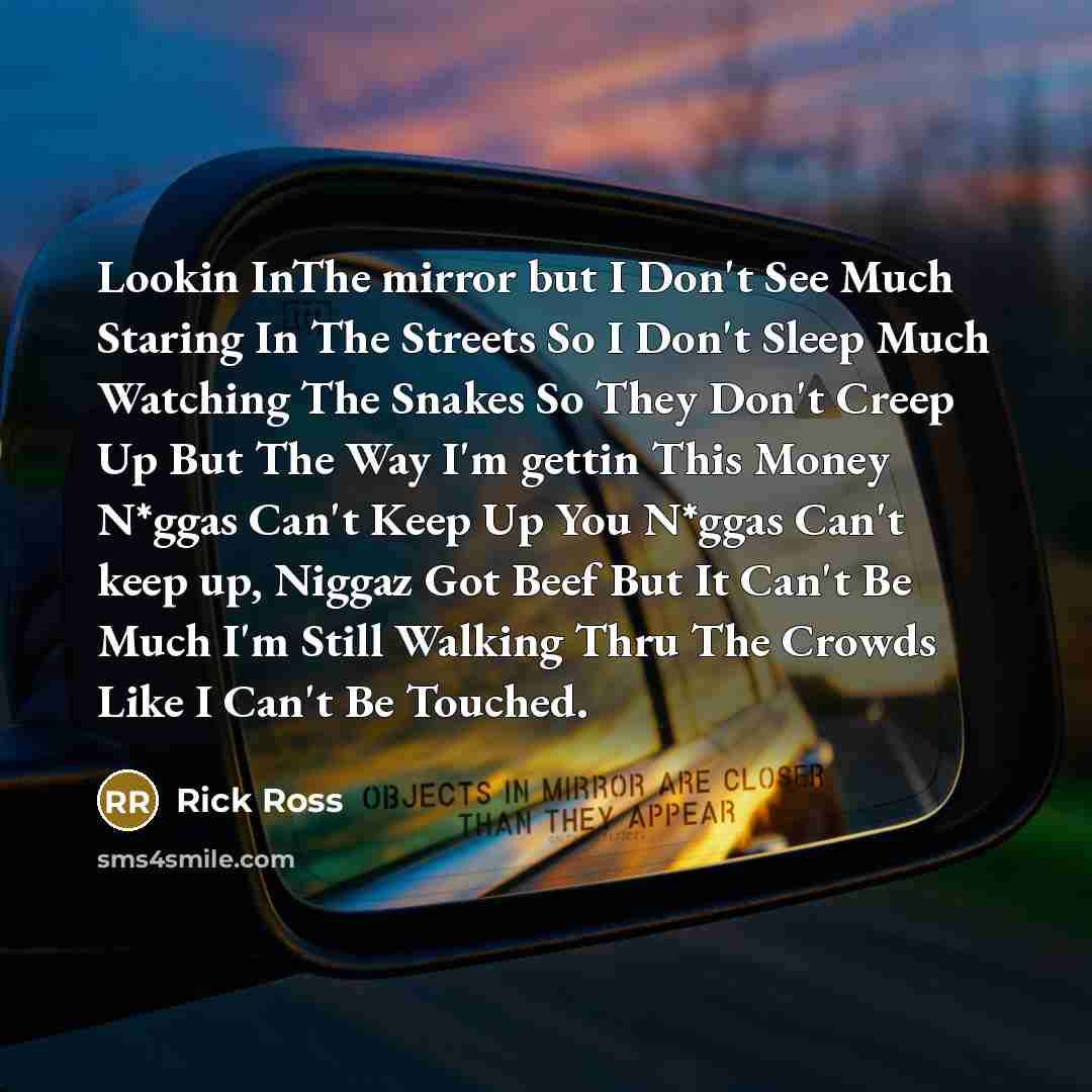 “Lookin InThe mirror but I Don't See Much Staring In…” quote by Rick Ross