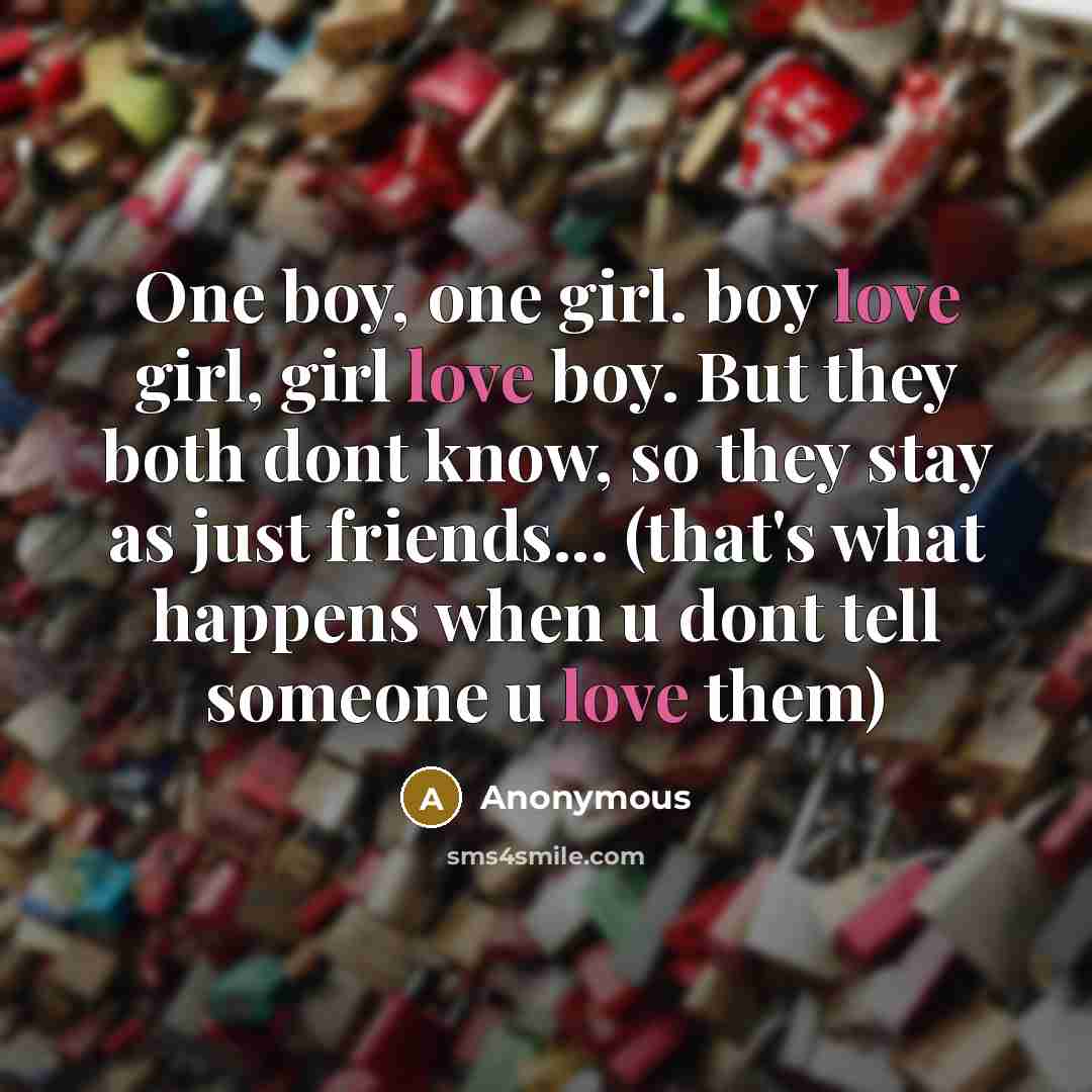 “One boy, one girl. boy love girl, girl love boy.…” quote by Anonymous