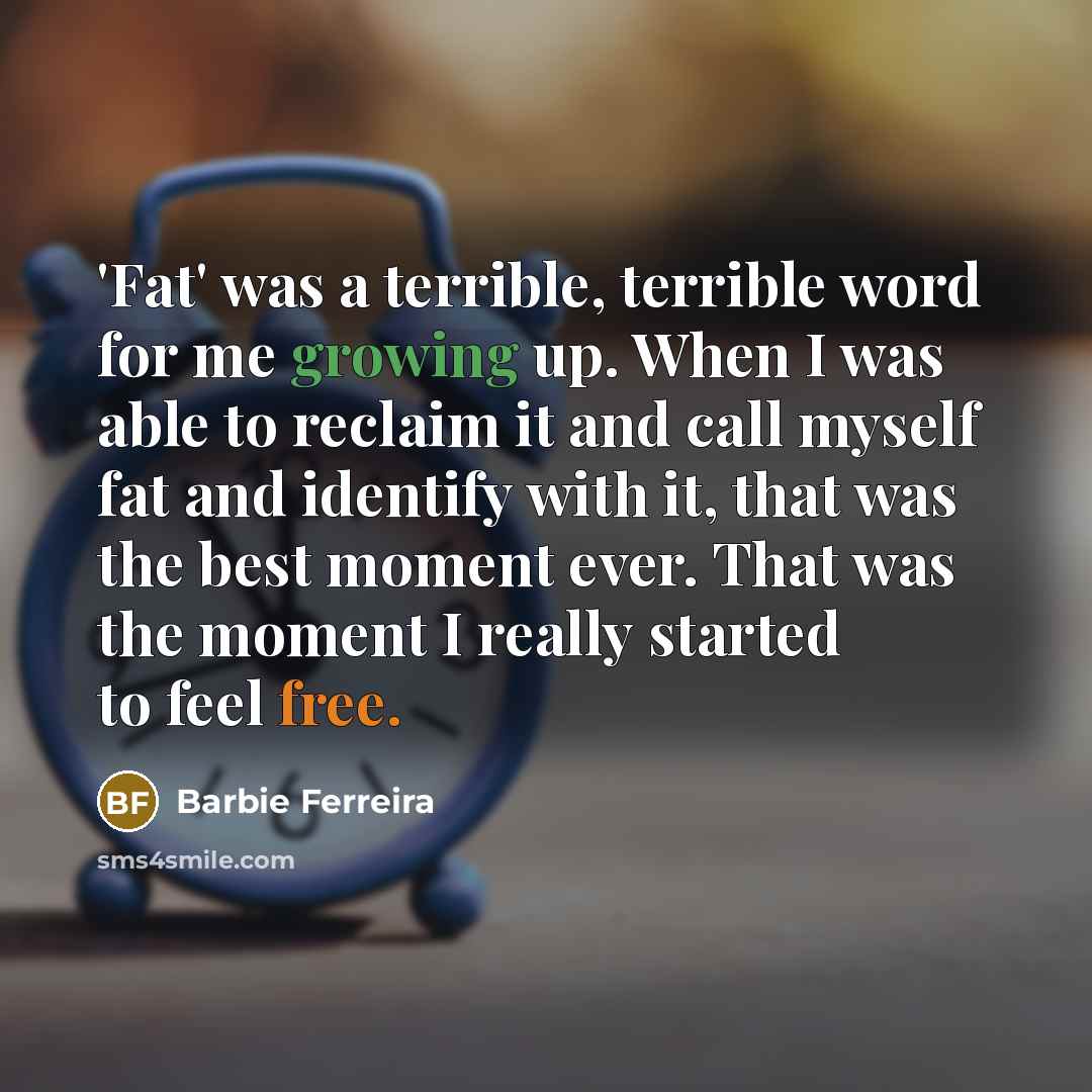 “'Fat' was a terrible, terrible word for me growing up.…” quote by Barbie Ferreira