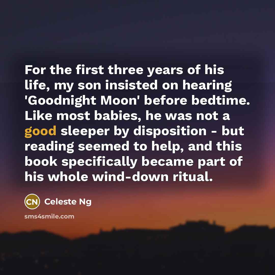 “For the first three years of his life, my son…” quote by Celeste Ng
