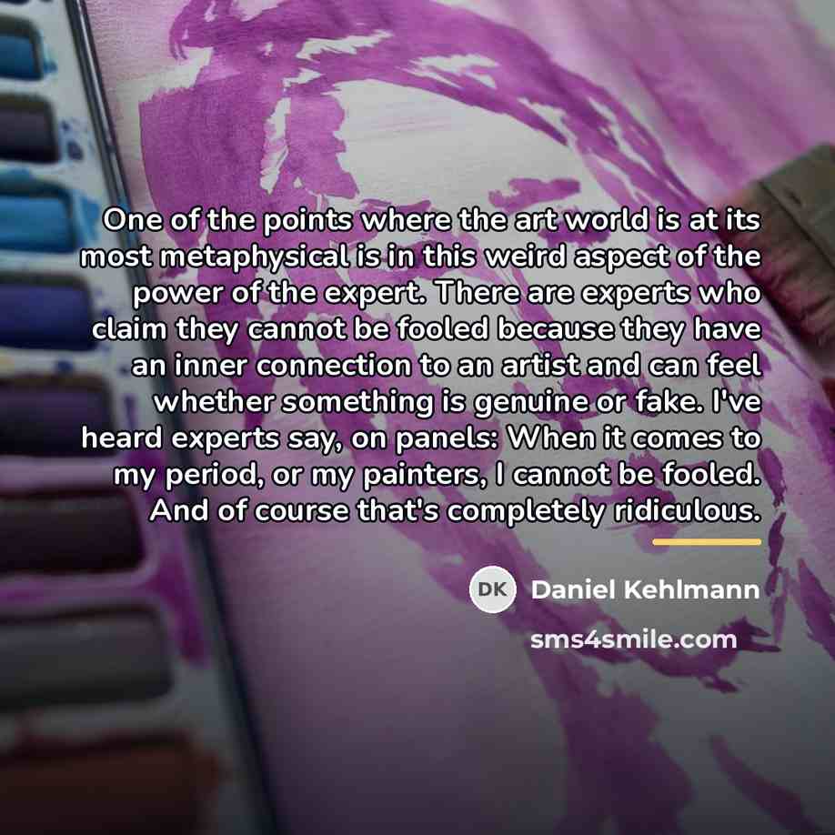 “One of the points where the art world is at…” quote by Daniel Kehlmann