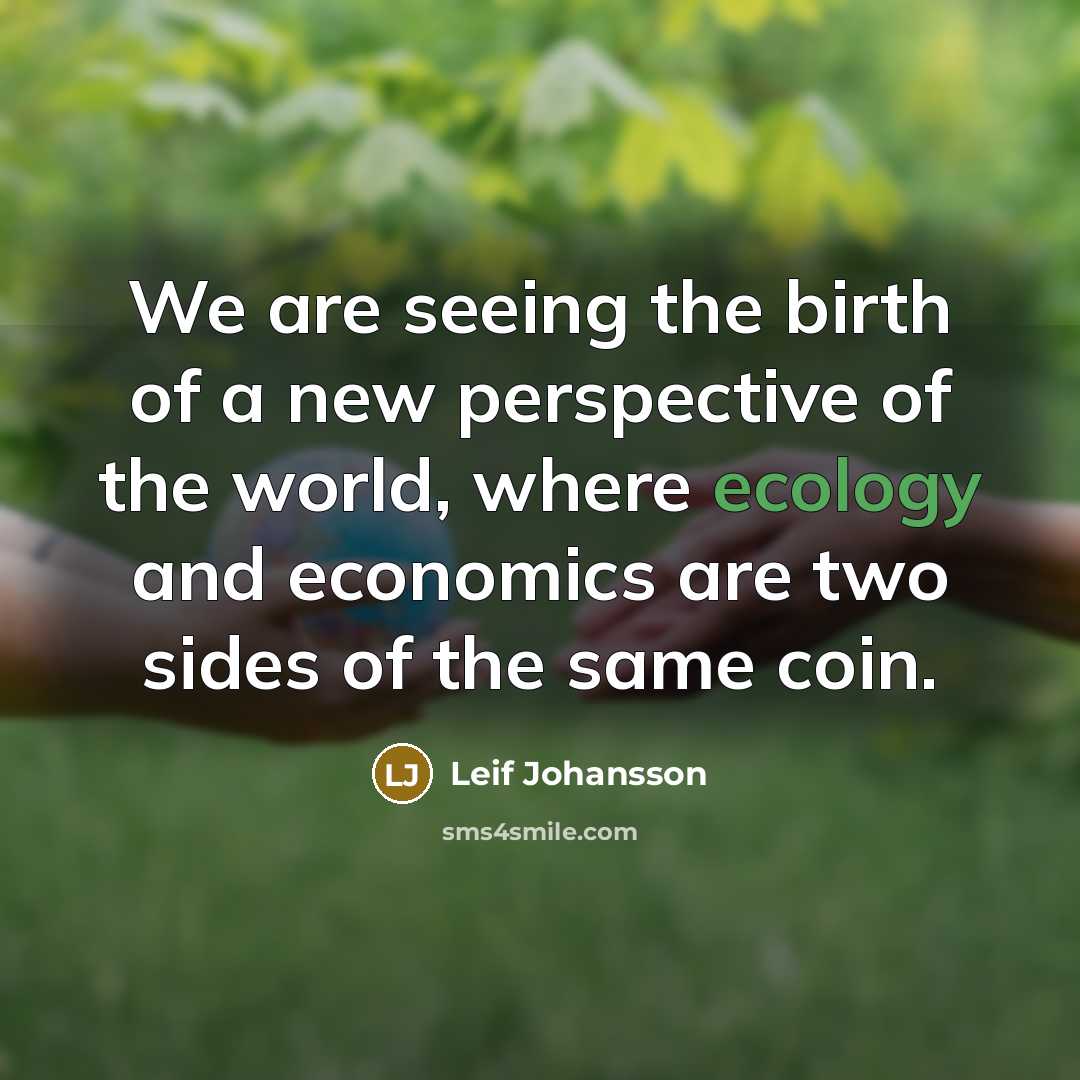 “We are seeing the birth of a new perspective of…” quote by Leif Johansson