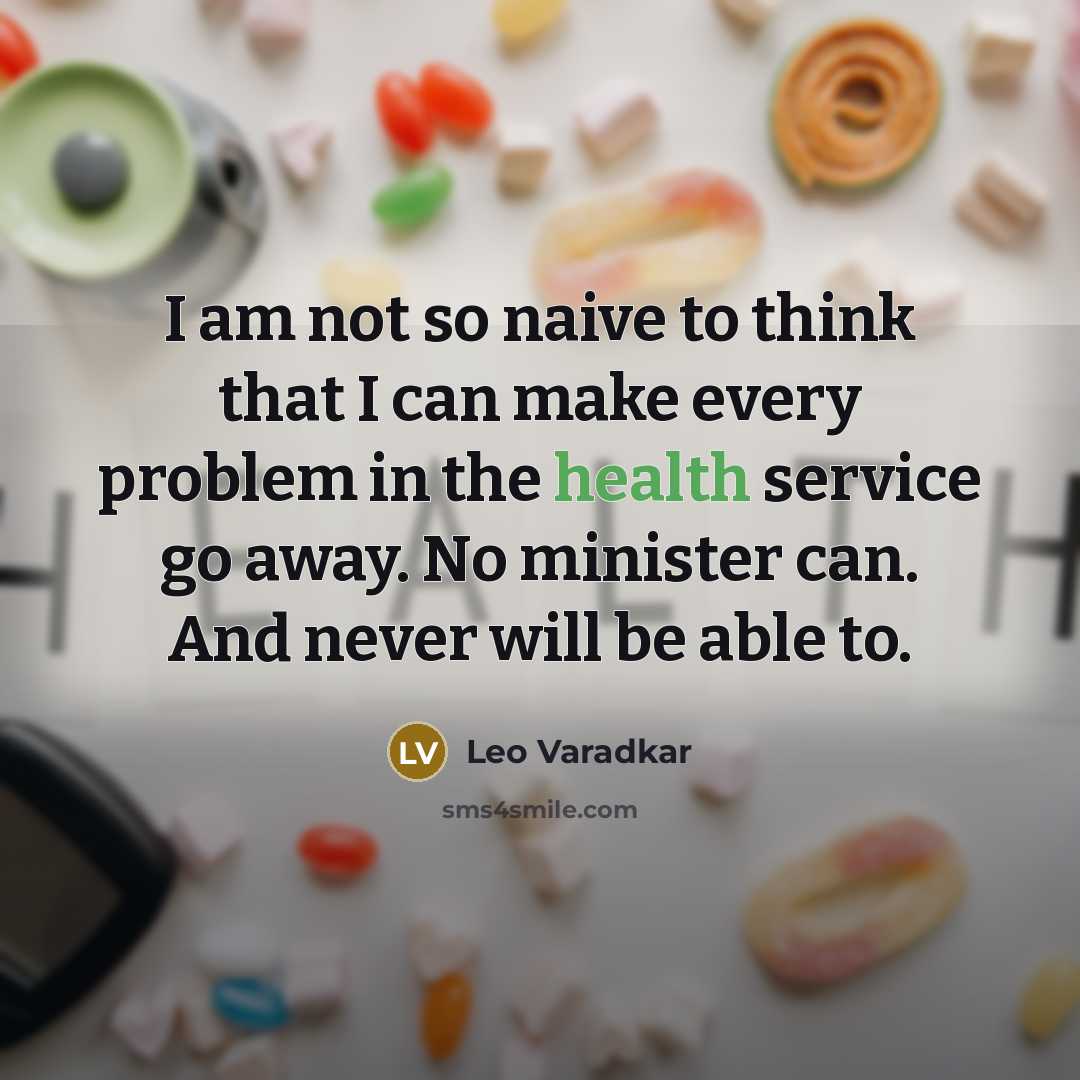 “I am not so naive to think that I can…” quote by Leo Varadkar