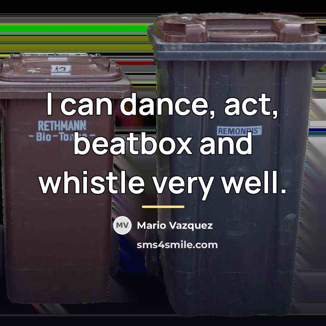 “I can dance, act, beatbox and whistle very well.…” quote by Mario Vazquez