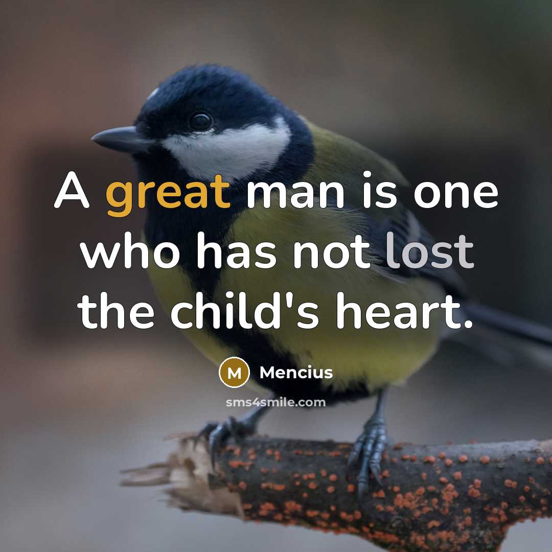 “A great man is one who has not lost the…” quote by Mencius