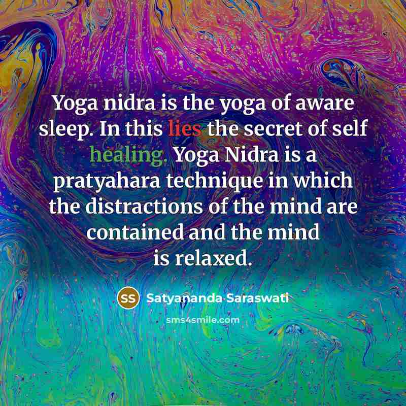 “Yoga nidra is the yoga of aware sleep. In this…” quote by Satyananda Saraswati