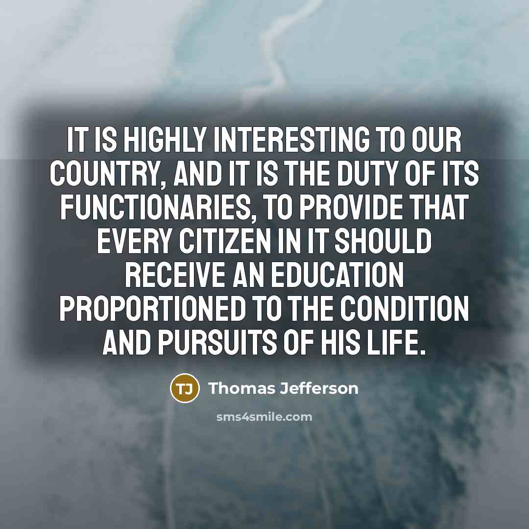 “It is highly interesting to our country, and it is…” quote by Thomas Jefferson