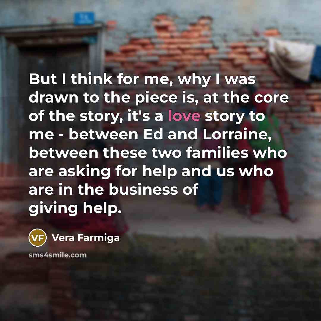 “But I think for me, why I was drawn to…” quote by Vera Farmiga