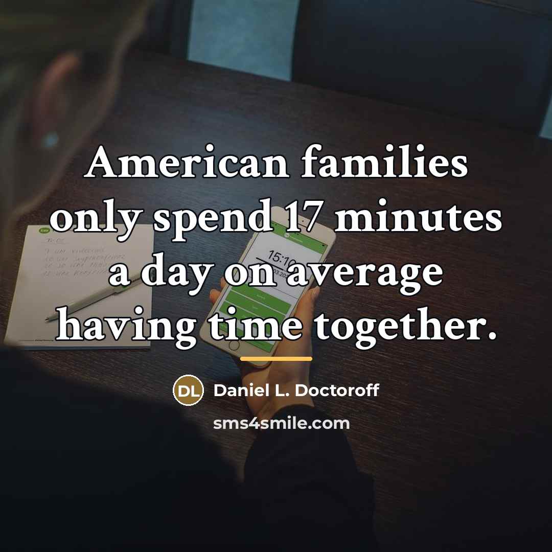 “American families only spend 17 minutes a day on average…” quote by Daniel L. Doctoroff