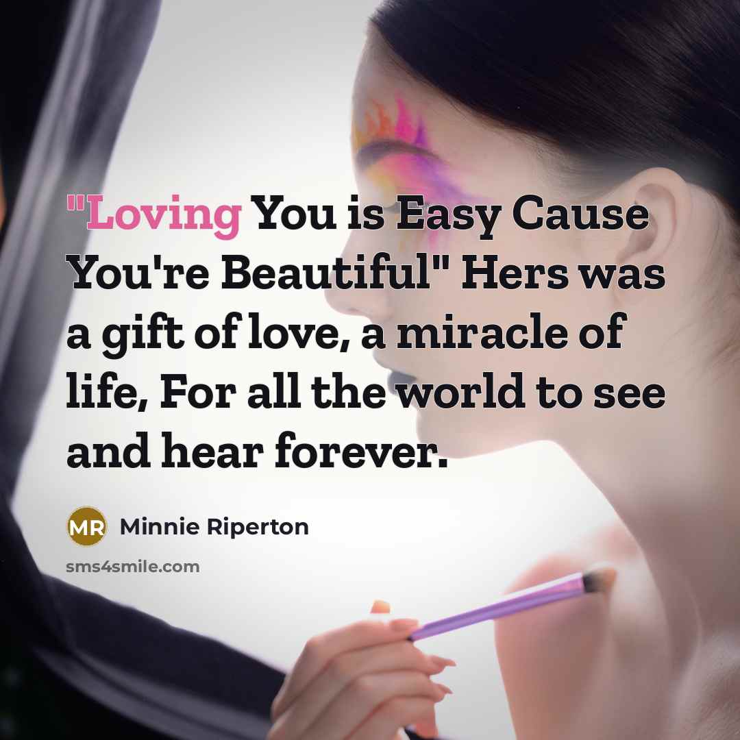 “"Loving You is Easy Cause You're Beautiful" Hers was a…” quote by Minnie Riperton