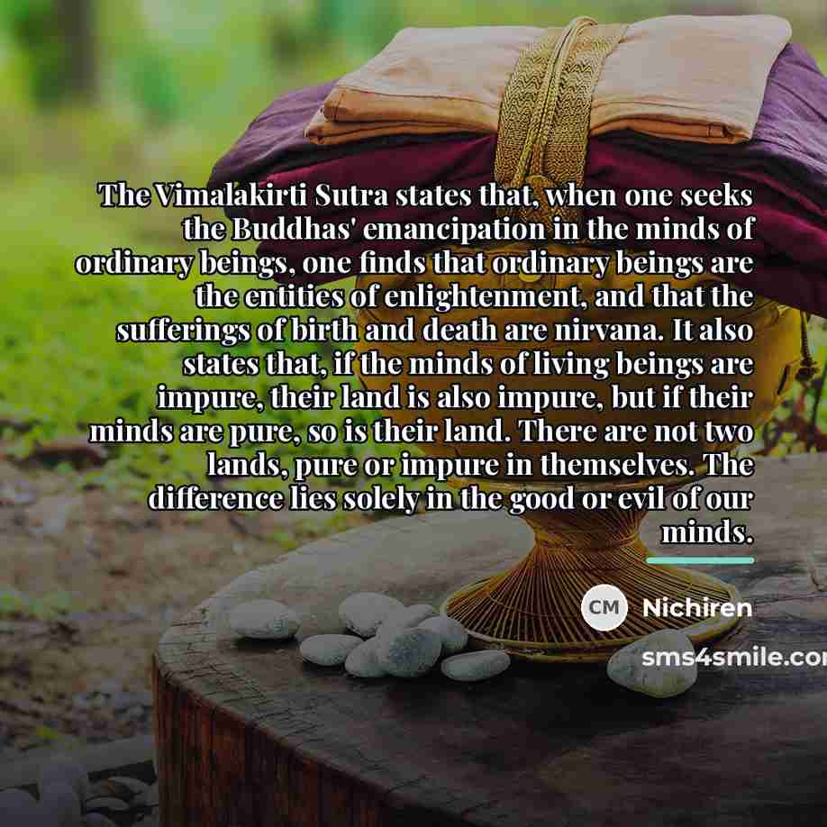 “The Vimalakirti Sutra states that, when one seeks the Buddhas'…” quote by Nichiren