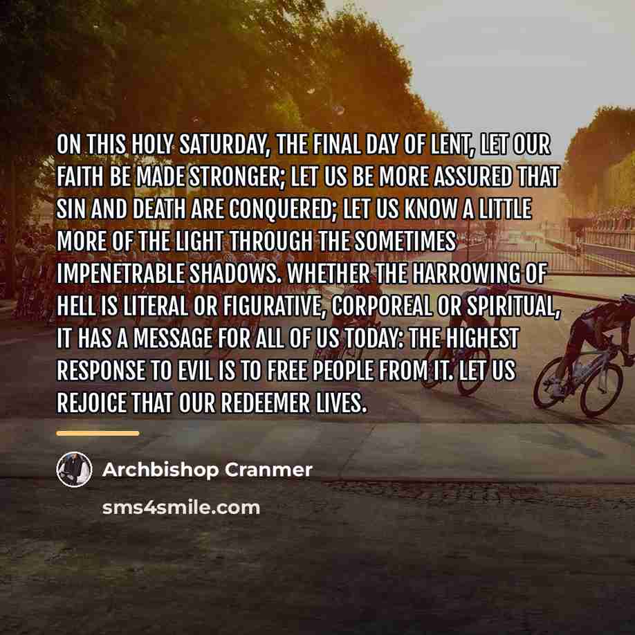 “On this Holy Saturday, the final day of Lent, let…” quote by Archbishop Cranmer