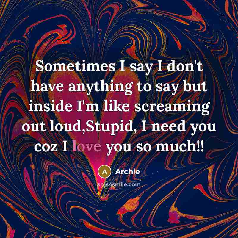 “Sometimes I say I don't have anything to say but…” quote by Archie