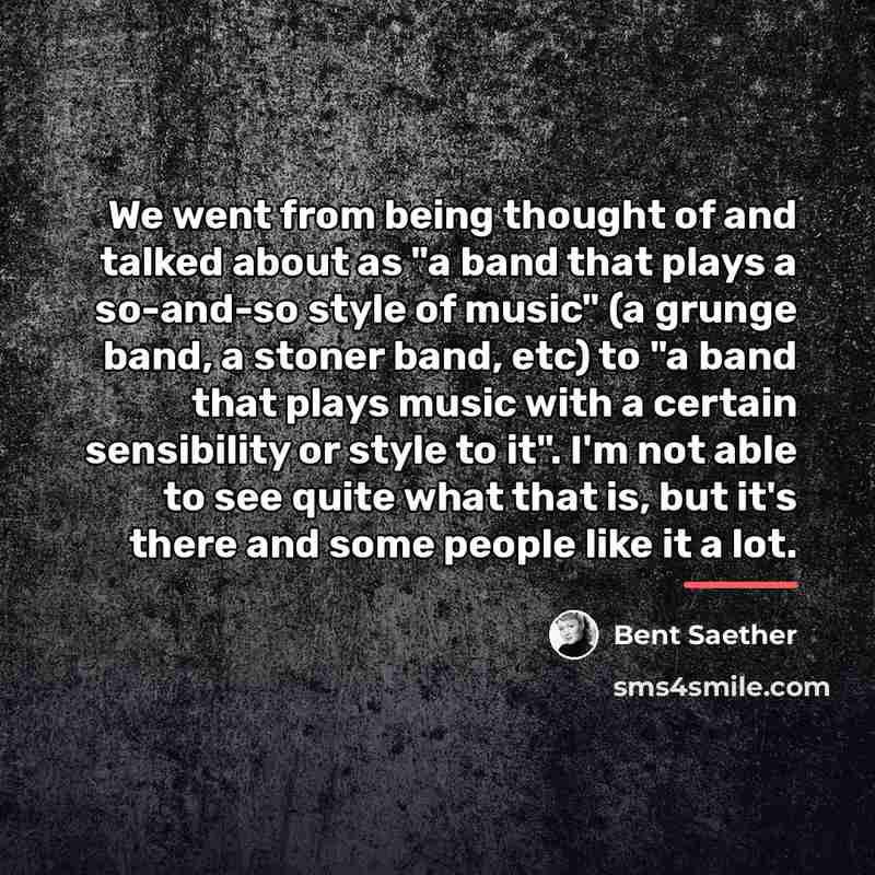 “We went from being thought of and talked about as…” quote by Bent Saether