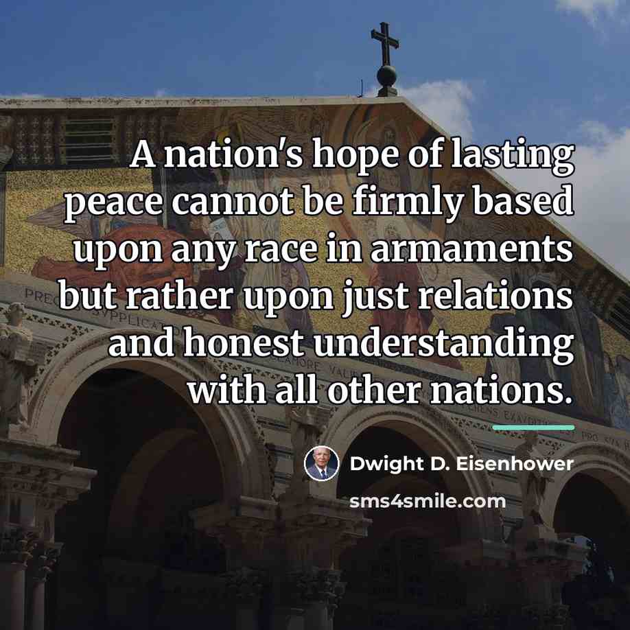 “A nation's hope of lasting peace cannot be firmly based…” quote by Dwight D. Eisenhower
