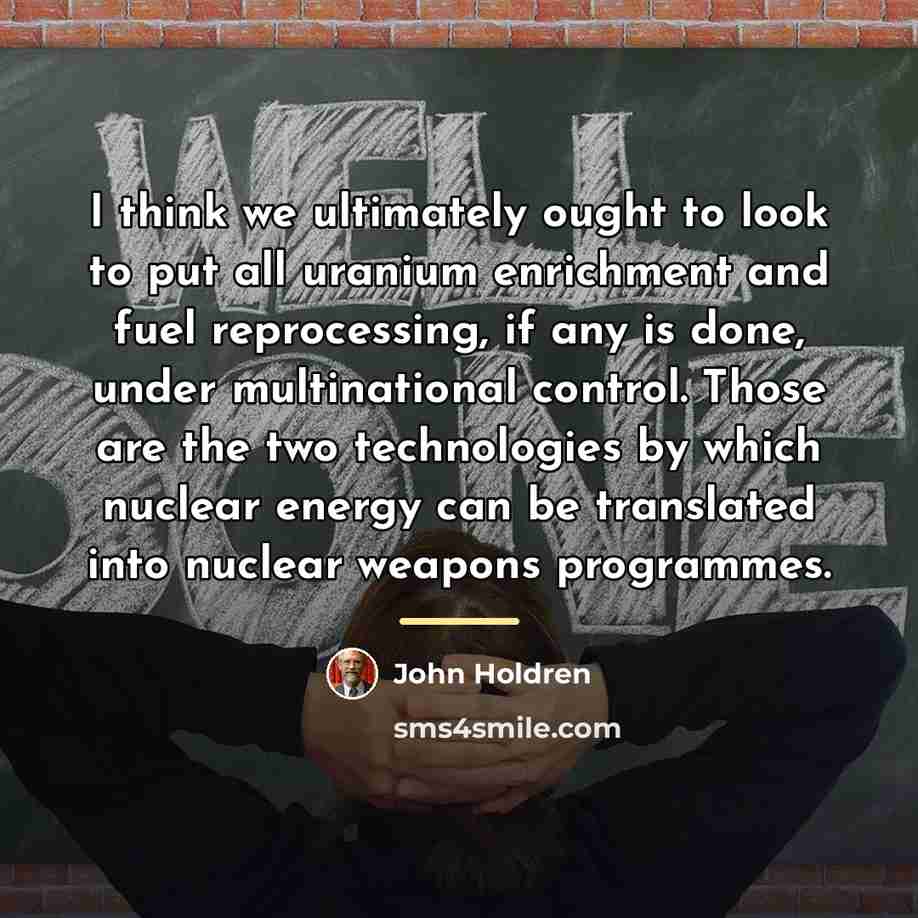“I think we ultimately ought to look to put all…” quote by John Holdren