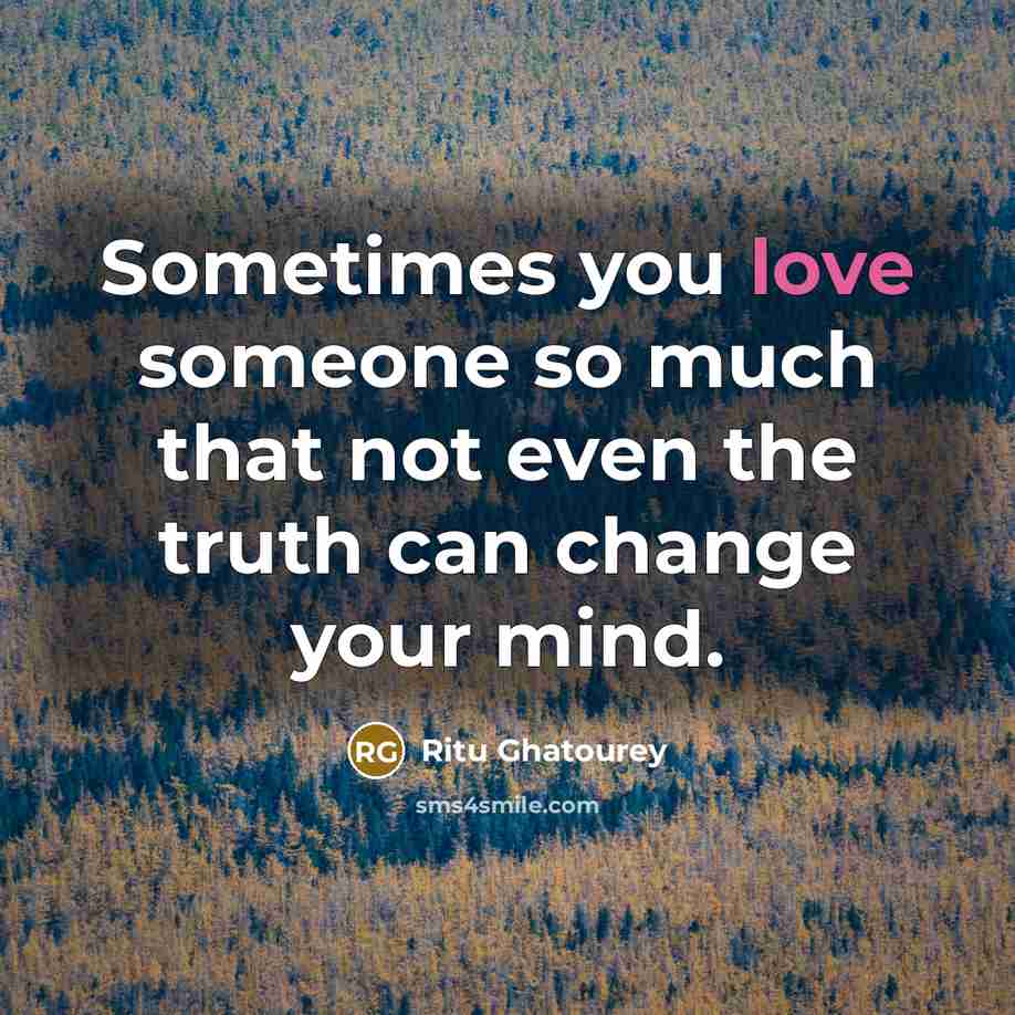 “Sometimes you love someone so much that not even the…” quote by Ritu Ghatourey
