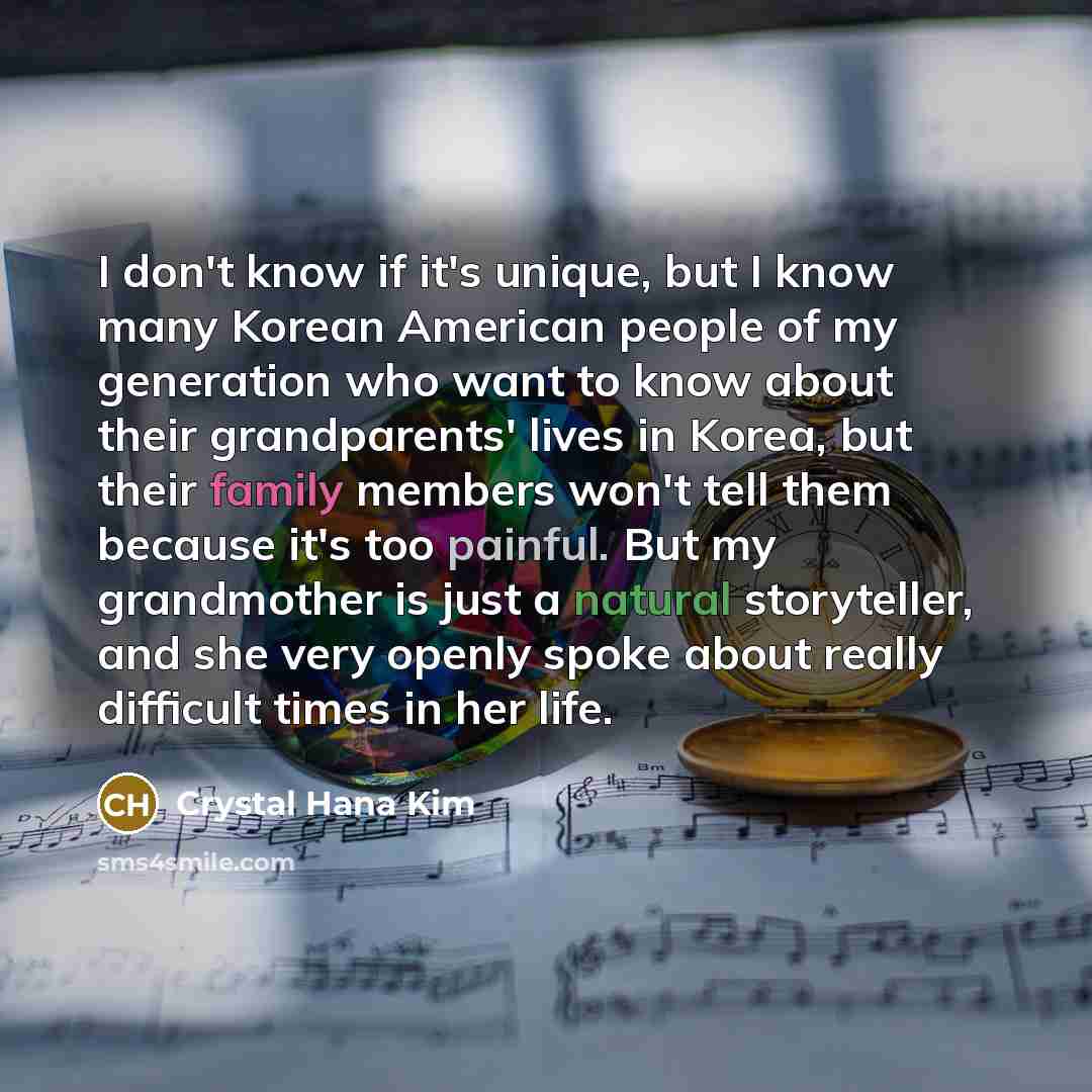 “I don't know if it's unique, but I know many…” quote by Crystal Hana Kim