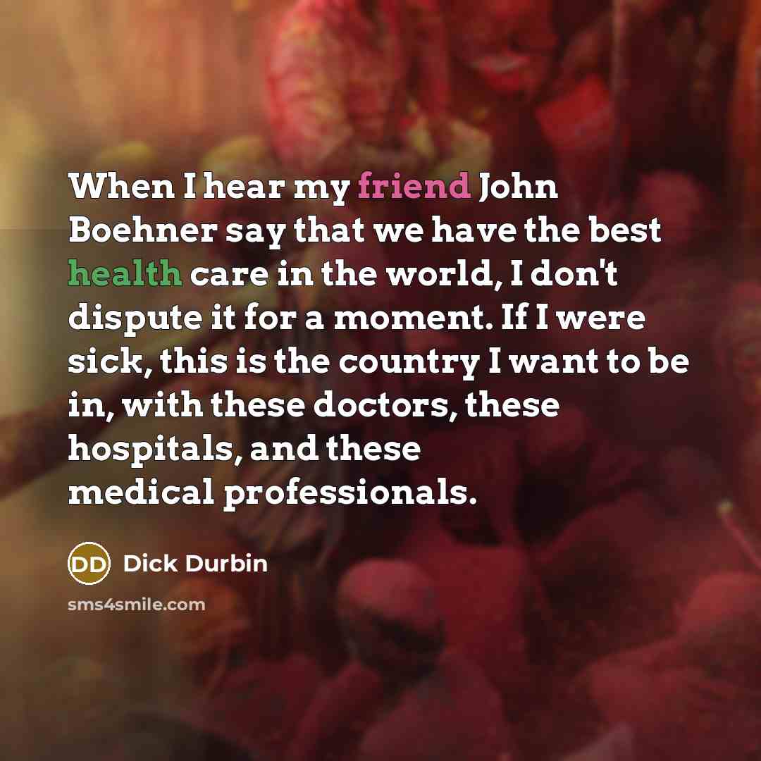 “When I hear my friend John Boehner say that we…” quote by Dick Durbin