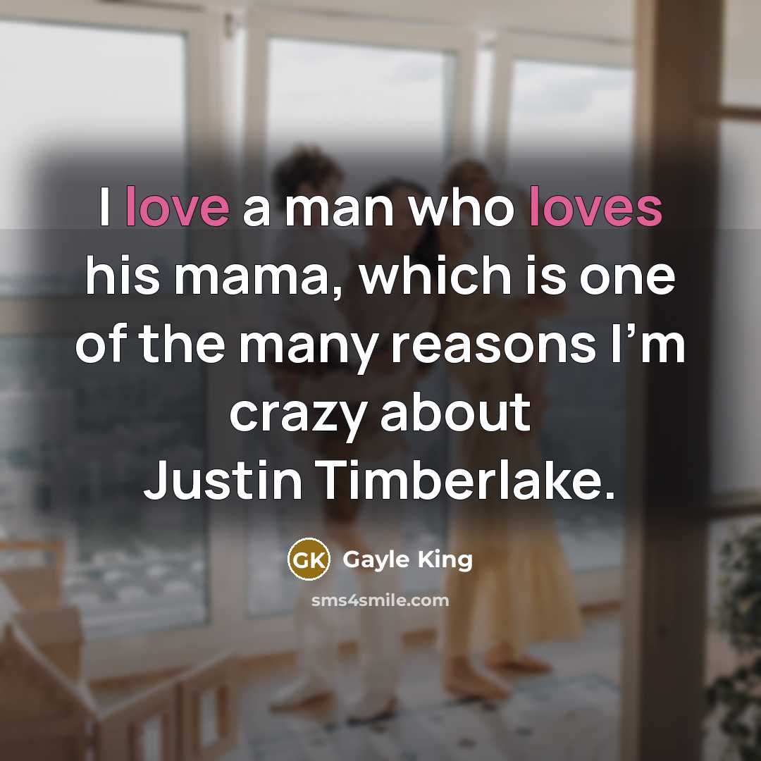 “I love a man who loves his mama, which is…” quote by Gayle King