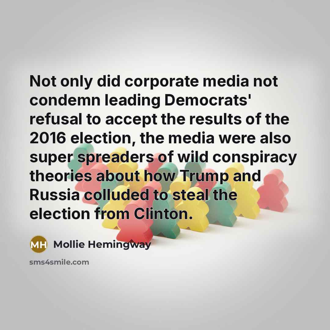 “Not only did corporate media not condemn leading Democrats' refusal…” quote by Mollie Hemingway