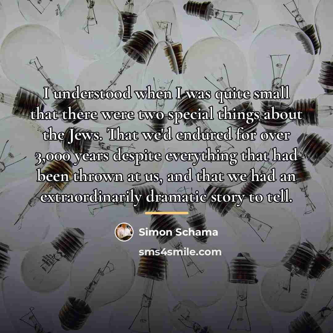 “I understood when I was quite small that there were…” quote by Simon Schama