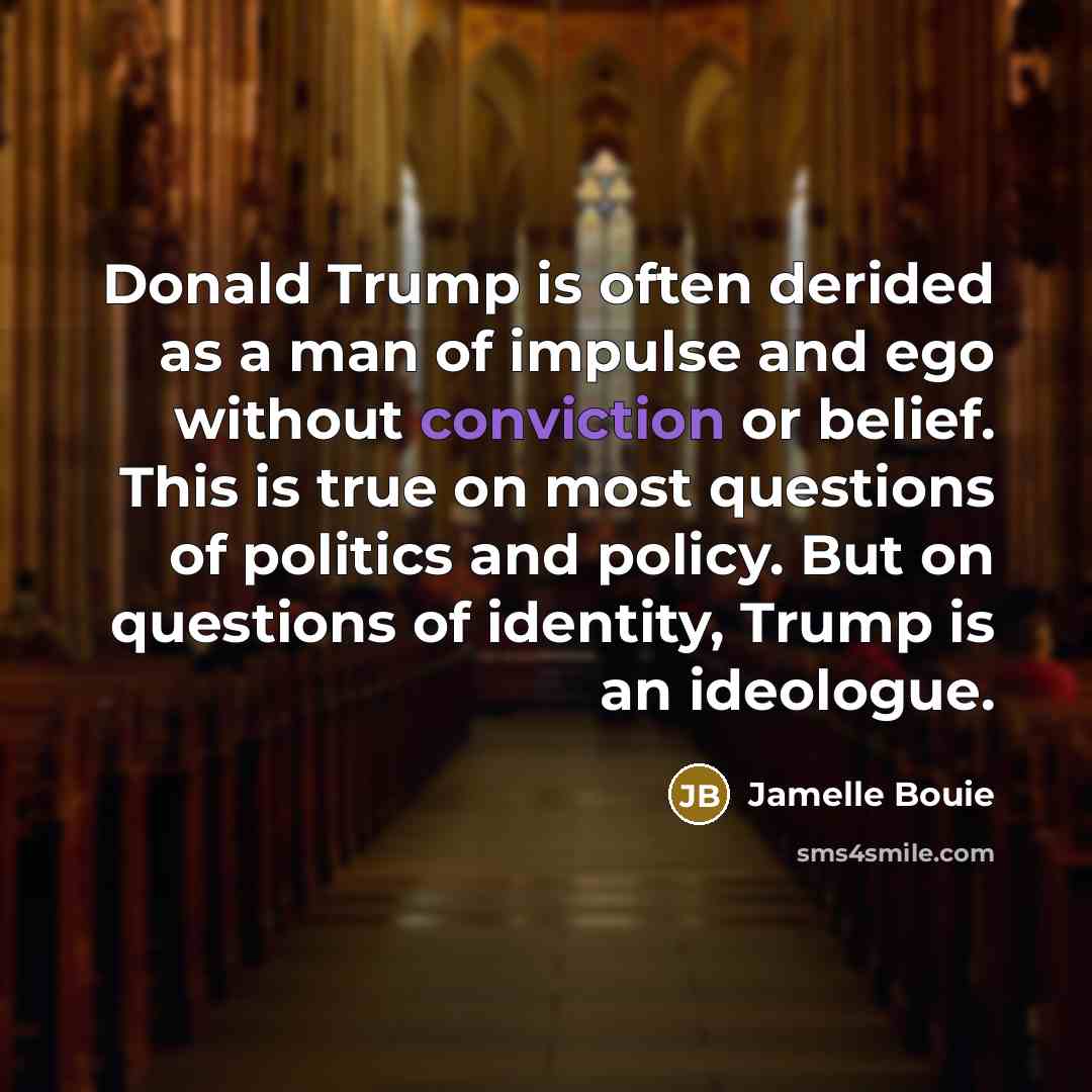 “Donald Trump is often derided as a man of impulse…” quote by Jamelle Bouie
