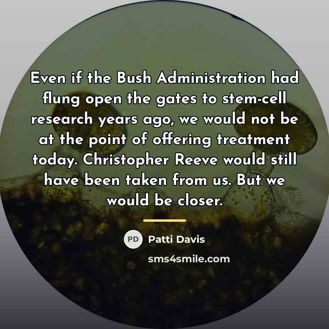 “Even if the Bush Administration had flung open the gates…” quote by Patti Davis