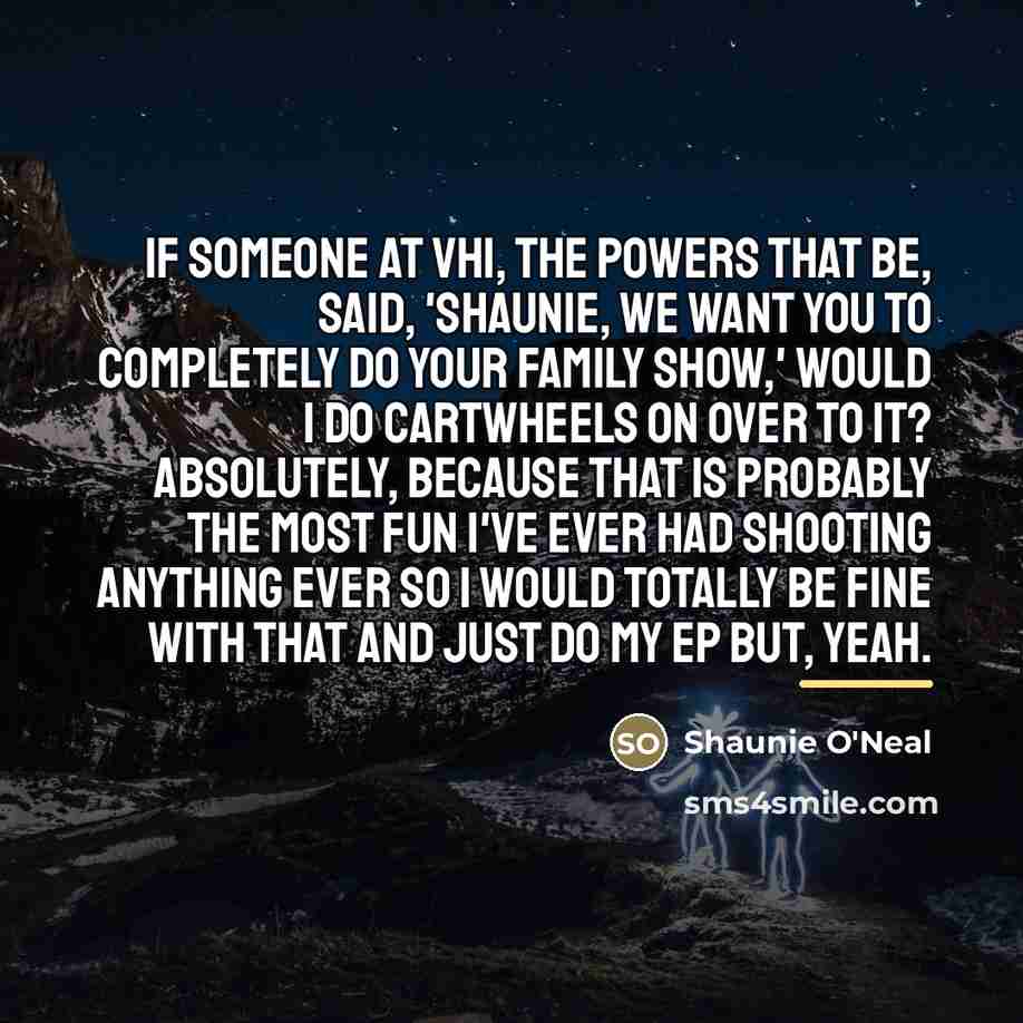 “If someone at VH1, the powers that be, said, 'Shaunie,…” quote by Shaunie O'Neal
