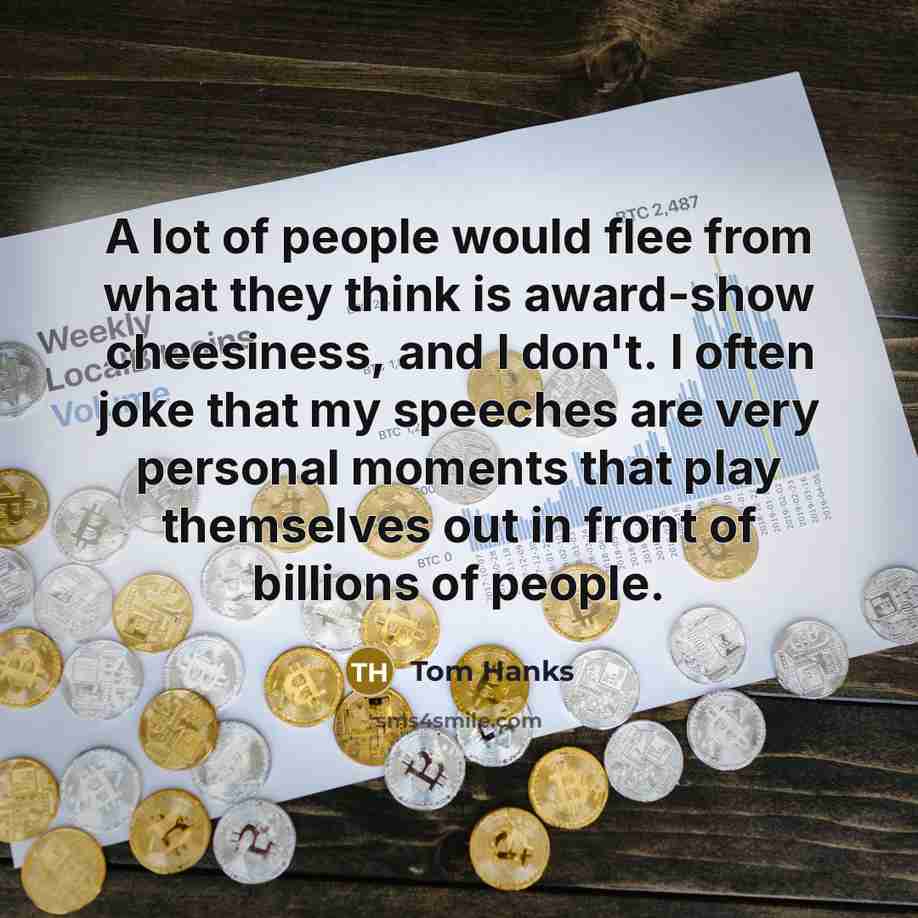 “A lot of people would flee from what they think…” quote by Tom Hanks