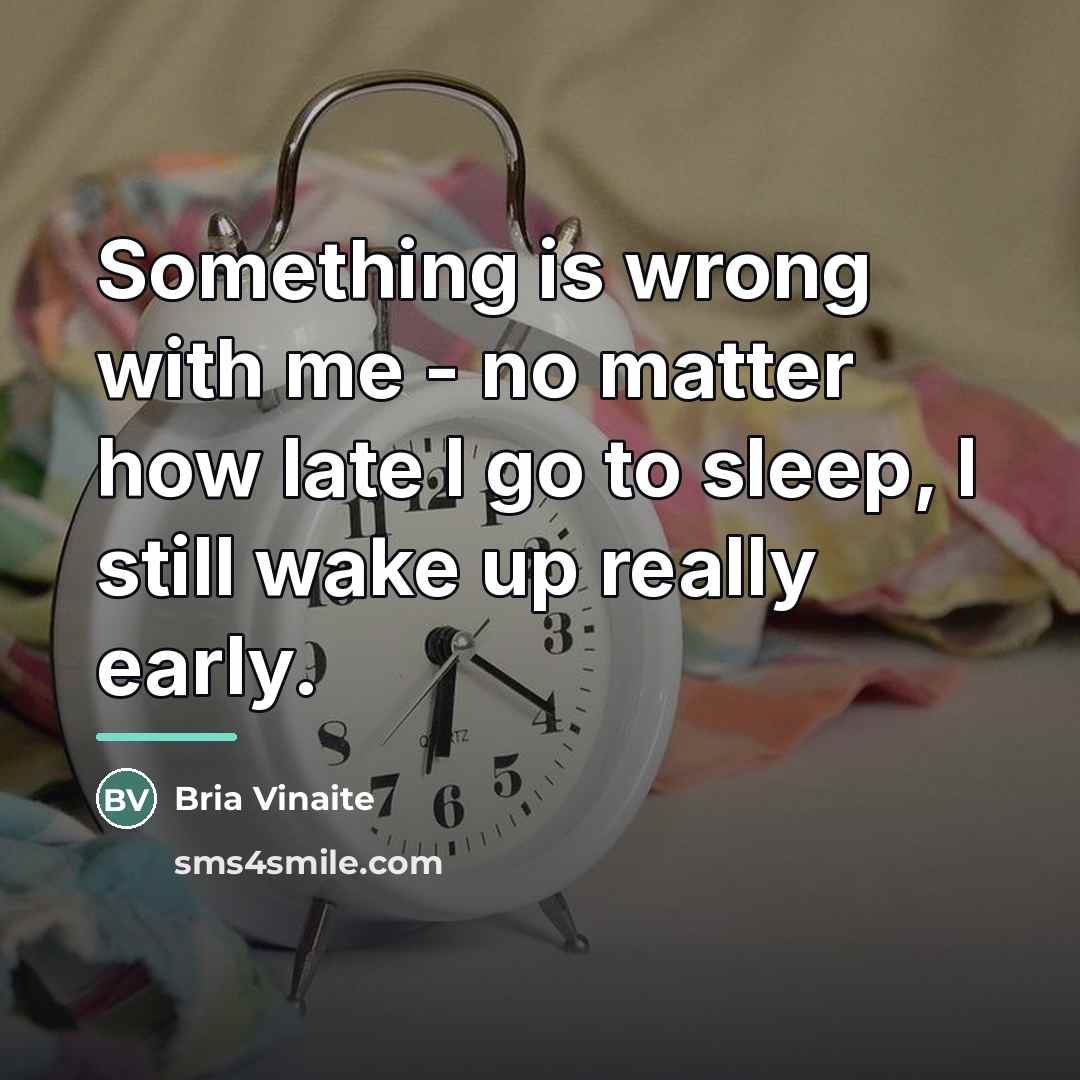“Something is wrong with me - no matter how late…” quote by Bria Vinaite