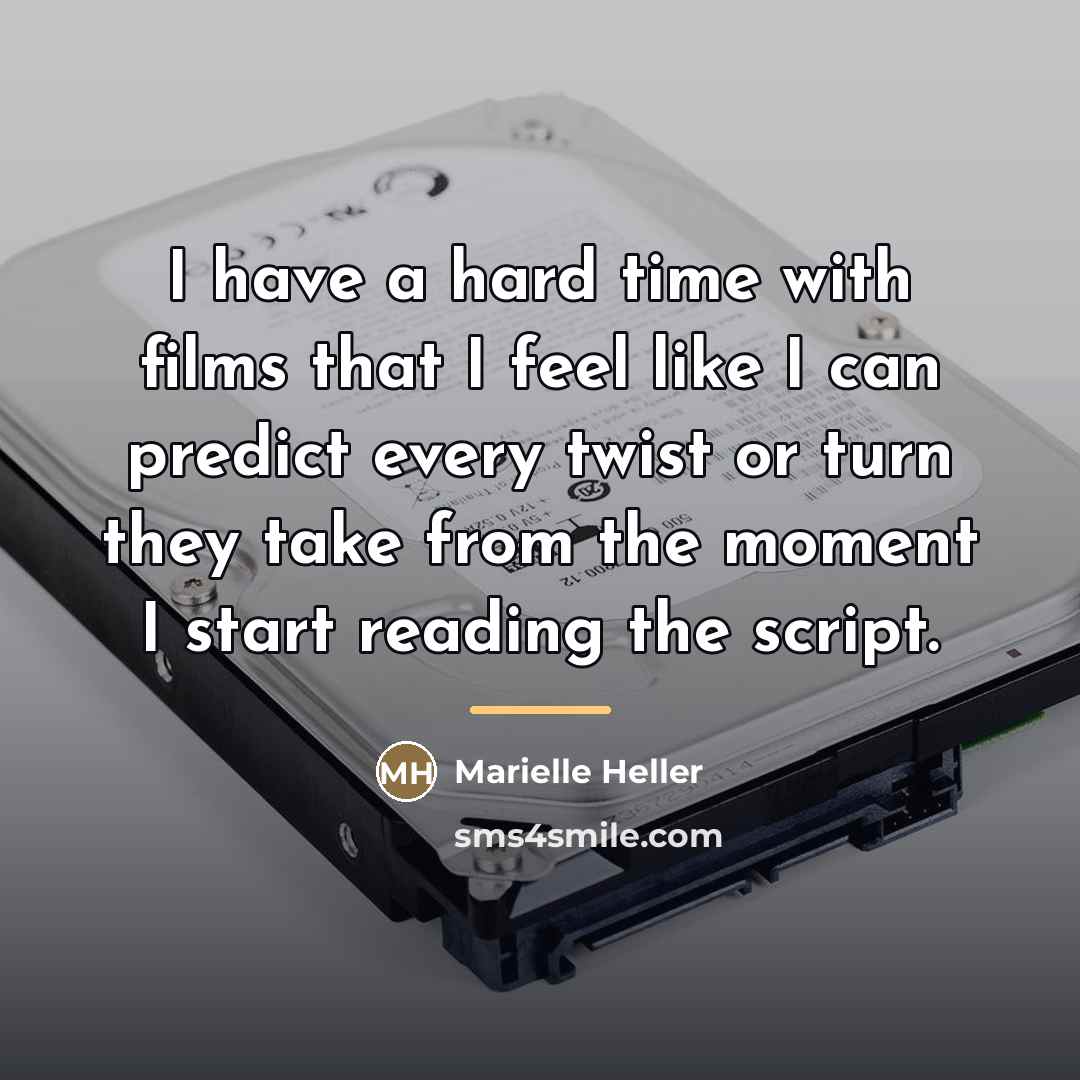 “I have a hard time with films that I feel…” quote by Marielle Heller