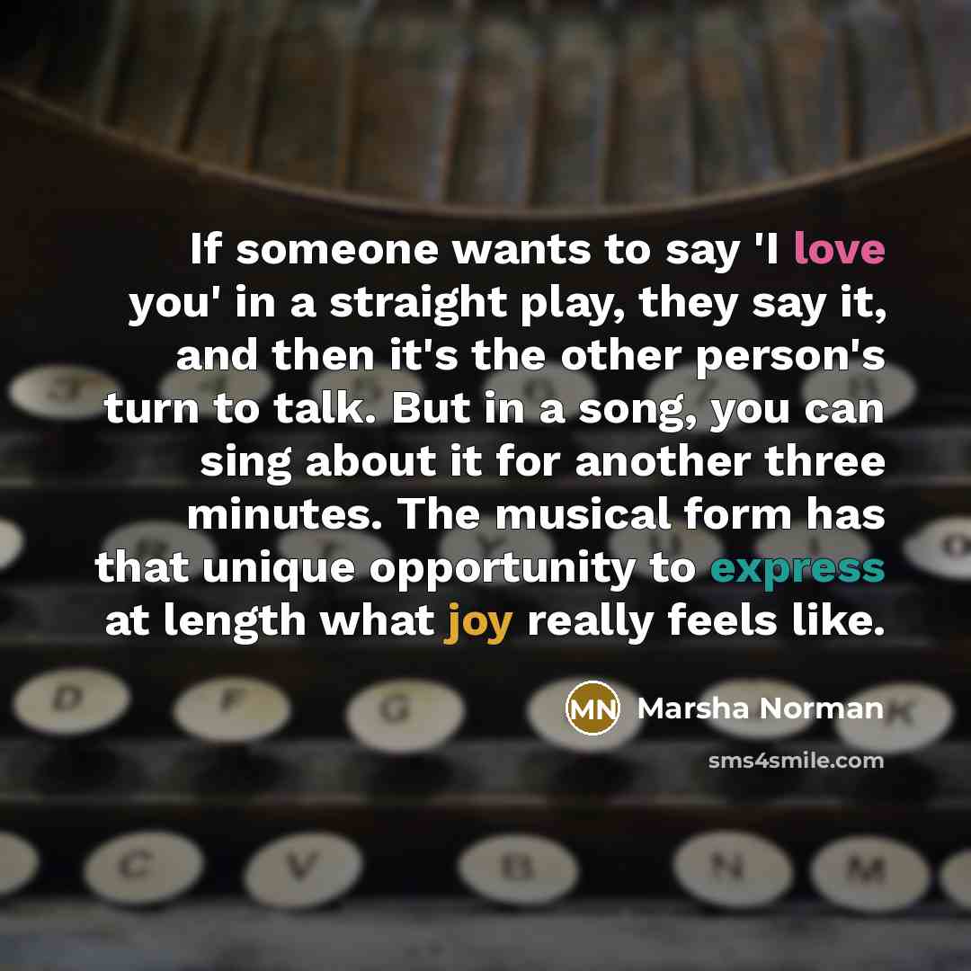 “If someone wants to say 'I love you' in a…” quote by Marsha Norman